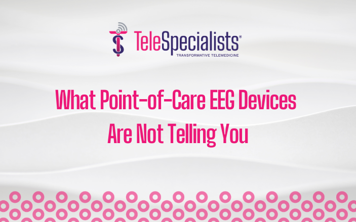 What Point-of-Care EEG Devices Are Not Telling You